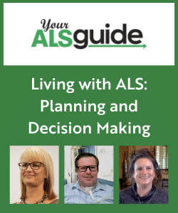 Your ALS Guide Living With ALS Planning And Decision Making